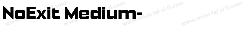 NoExit Medium字体转换